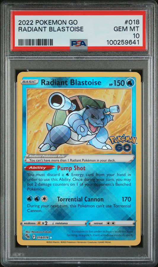 PSA GEM MINT 10 - 2022 POKEMON GO RADIANT BLASTOISE #018