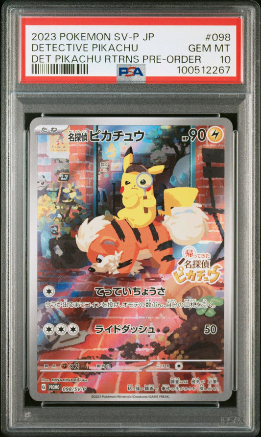 PSA GEM MINT 10 - 2023 POKEMON JAPANESE SV-P PROMO #098 DETECTIVE PIKACHU DET PIKACHU RTRNS